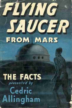 Flying Saucer from Mars - The Facts presented by Cedric Allingham