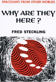 Why are they here? - Fred Steckling
